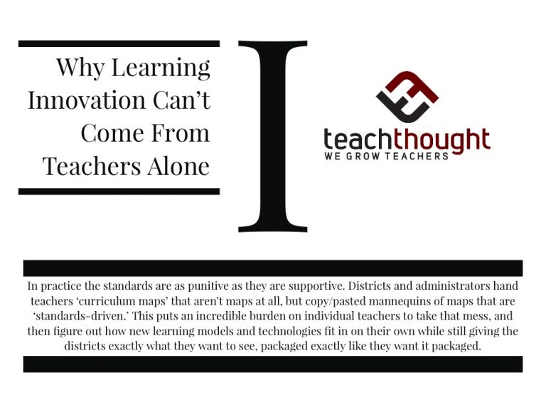 Why Learning Innovation Can’t Come From Teachers Alone