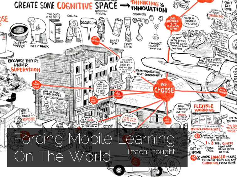 Mobile Learning Should Disrupt What ‘School’ Is