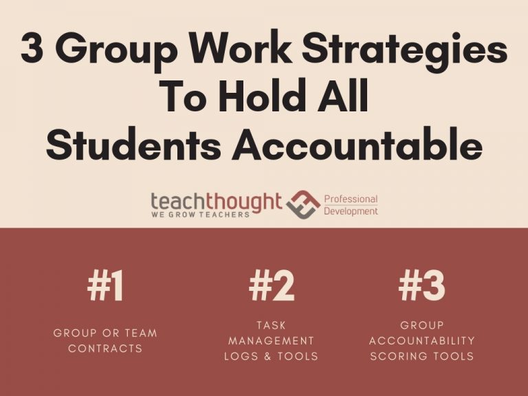 3 Group Work Strategies That Help Hold All Students Accountable