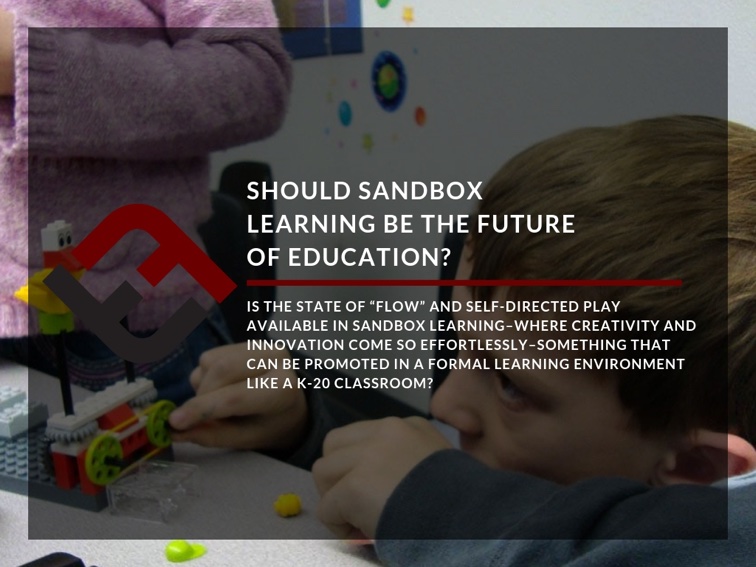 Should Sandbox Learning Be The Future Of Education?