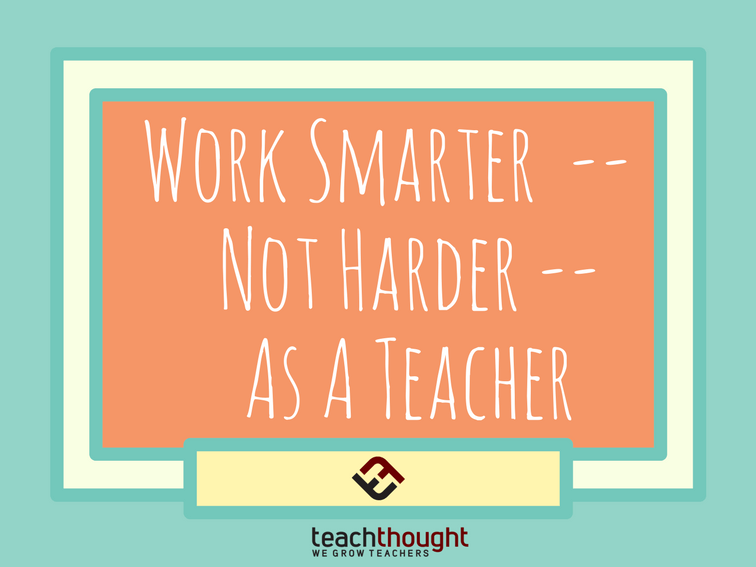 16 Ways To Reduce Teacher Workload