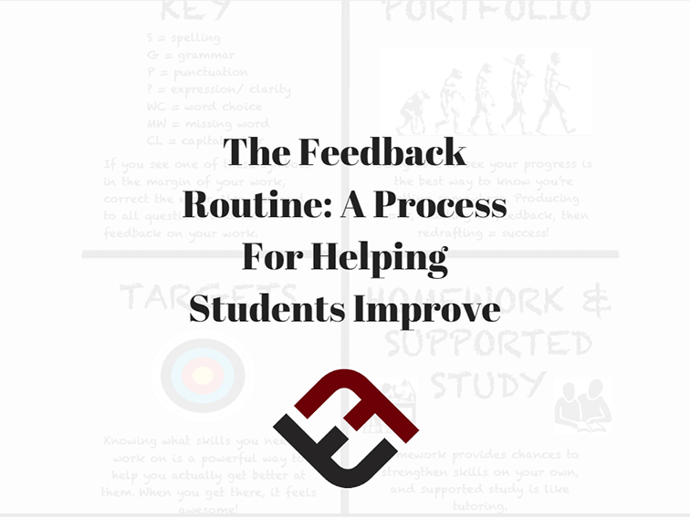 The Feedback Routine: A Process For Helping Students Improve