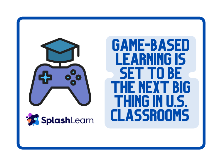 Why Game-Based Learning Is Set To Be The Next Big Thing