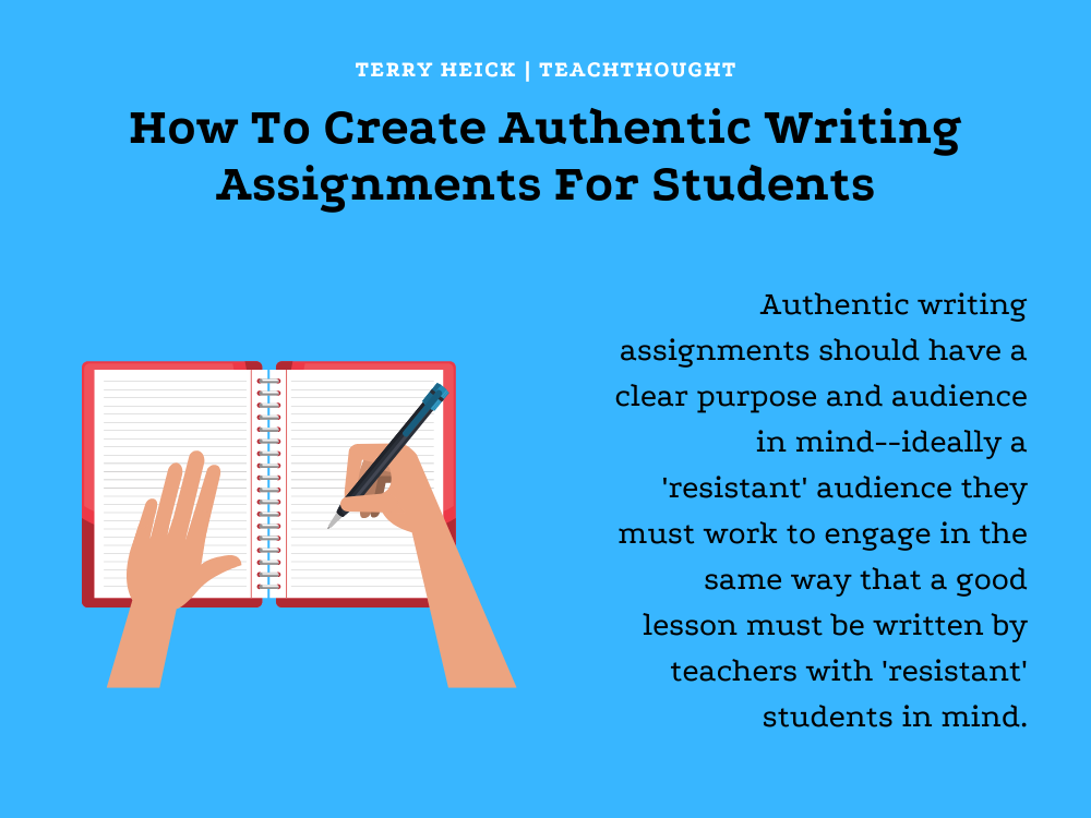How To Create More Authentic Writing Assignments For Students
