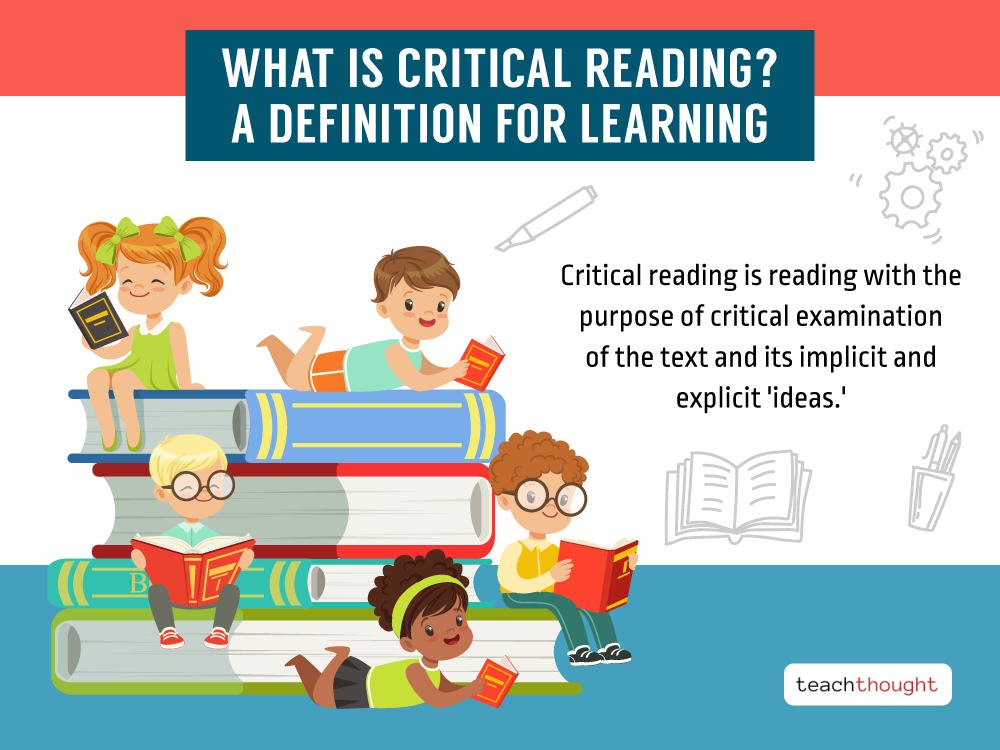 What Is Critical Reading? A Definition For Learning