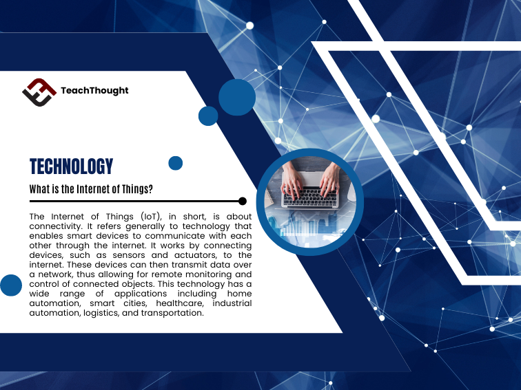 What Is The Internet Of Things?